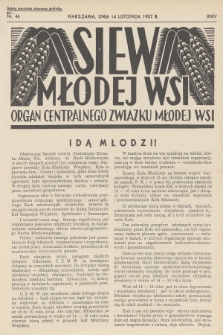 Siew Młodej Wsi : organ Centralnego Związku Młodej Wsi. R. 24, 1937, nr 46