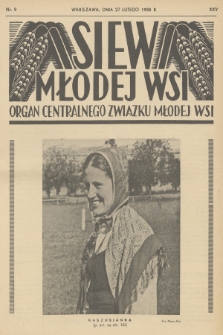 Siew Młodej Wsi : organ Centralnego Związku Młodej Wsi. R. 25, 1938, nr 9