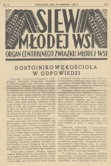 Siew Młodej Wsi : organ Centralnego Związku Młodej Wsi. R. 25, 1938, nr 17