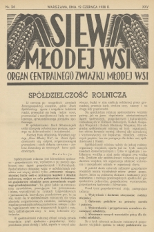 Siew Młodej Wsi : organ Centralnego Związku Młodej Wsi. R. 25, 1938, nr 24