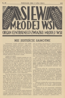 Siew Młodej Wsi : organ Centralnego Związku Młodej Wsi. R. 25, 1938, nr 29
