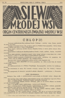 Siew Młodej Wsi : organ Centralnego Związku Młodej Wsi. R. 25, 1938, nr 34