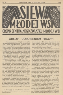 Siew Młodej Wsi : organ Centralnego Związku Młodej Wsi. R. 25, 1938, nr 48