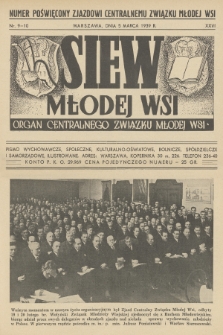 Siew Młodej Wsi : organ Centralnego Związku Młodej Wsi : pismo wychowawcze, społeczne, kulturalno-oświatowe, rolnicze, spółdzielcze i samorządowe, ilustrowane. R. 26, 1939, nr 9/10