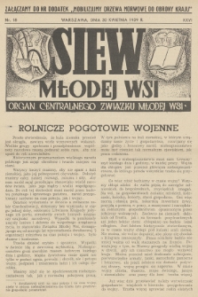 Siew Młodej Wsi : organ Centralnego Związku Młodej Wsi. R. 26, 1939, nr 18