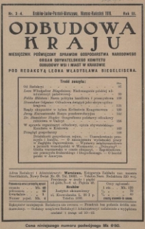 Odbudowa Kraju : miesięcznik poświęcony sprawom gospodarstwa narodowego : organ Obywatelskiego Komitetu Odbudowy Wsi i Miast w Krakowie. 1919, nr 3-4