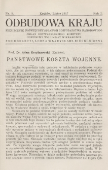 Odbudowa Kraju : miesięcznik poświęcony sprawom gospodarstwa narodowego : organ Obywatelskiego Komitetu Odbudowy Wsi i Miast w Krakowie. 1917, nr 2