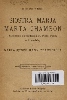 Siostra Marja Marta Chambon : zakonnica Nawiedzenia N. Marji Panny w Chambéry ii Najświętsze Rany Zbawiciela