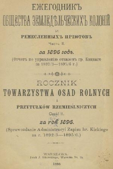 Rocznik Towarzystwa Osad Rolnych i Przytułków Rzemieślniczych za Rok 1896, cz. 2