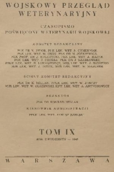 Wojskowy Przegląd Weterynaryjny : kwartalnik poświęcony zagadnieniom weterynarii wojskowej. R. 20, T. 9, 1949, spis rzeczy