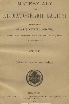 Materyjały do Klimatografii Galicyi : zebrane przez Sekcyję Meteorologiczną Komisyi Fizyjograficznej C. K. Akademii Umiejętności w Krakowie. 1890