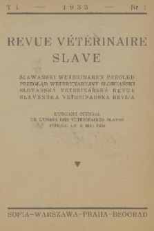 Revue Vétérinaire Slave. T. 1, 1933, nr 1