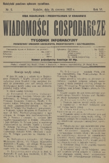Wiadomości Gospodarcze : tygodnik informacyjny poświęcony sprawom handlowym, przemysłowym i gospodarczym. R. 6, 1922, nr 5