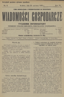 Wiadomości Gospodarcze : tygodnik informacyjny poświęcony sprawom handlowym, przemysłowym i gospodarczym. R. 6, 1922, nr 6