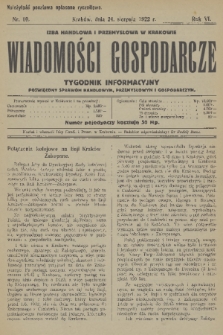 Wiadomości Gospodarcze : tygodnik informacyjny poświęcony sprawom handlowym, przemysłowym i gospodarczym. R. 6, 1922, nr 10