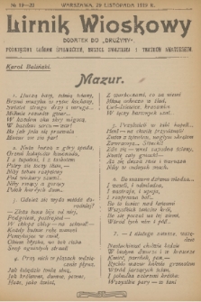 Lirnik Wioskowy : dodatek do „Drużyny” : poświęcony chórom śpiewaczym, muzyce swojskiej i teatrom amatorskim. 1919, nr 19-20