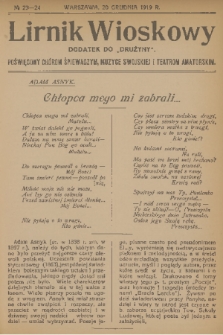 Lirnik Wioskowy : dodatek do „Drużyny” : poświęcony chórom śpiewaczym, muzyce swojskiej i teatrom amatorskim. 1919, nr 23-24