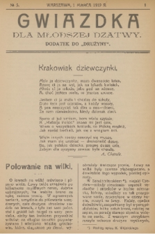 Gwiazdka dla Młodszej Dziatwy : dodatek do „Drużyny”. 1919, nr 5