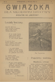 Gwiazdka dla Młodszej Dziatwy : dodatek do „Drużyny”. 1919, nr 9