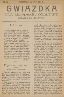 Gwiazdka dla Młodszej Dziatwy : dodatek do „Drużyny”. 1919, nr 10