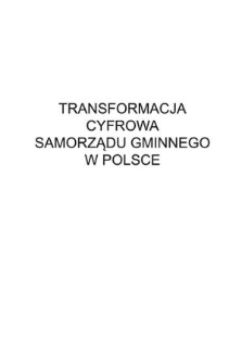 Transformacja cyfrowa samorządu gminnego w Polsce