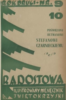 Radostowa : ilustrowany miesięcznik świętokrzyski : literatura - historia regionu - kultura. R. 2, 1937, nr 9-10