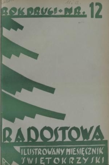 Radostowa : ilustrowany miesięcznik świętokrzyski : literatura - historia regionu - kultura. R. 2, 1937, nr 11-12