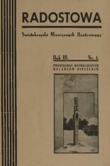 Radostowa : ilustrowany miesięcznik świętokrzyski : literatura - historia regionu - kultura. R. 3, 1938, nr 1