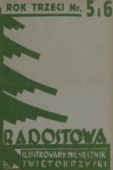 Radostowa : ilustrowany miesięcznik świętokrzyski : literatura - historia regionu - kultura. R. 3, 1938, nr 5-6