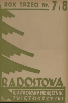 Radostowa : ilustrowany miesięcznik świętokrzyski : literatura - historia regionu - kultura. R. 3, 1938, nr 7-8