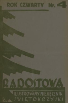 Radostowa : ilustrowany miesięcznik świętokrzyski : literatura - historia regionu - kultura. R. 4, 1939, nr 4