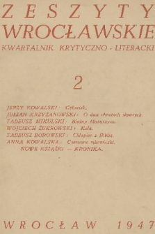 Zeszyty Wrocławskie : kwartalnik krytyczno-literacki. R. 1, 1947, nr 2