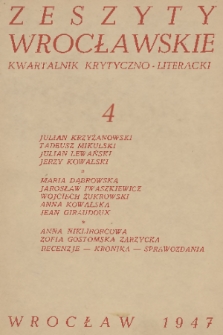 Zeszyty Wrocławskie : kwartalnik krytyczno-literacki. R. 1, 1947, nr 4