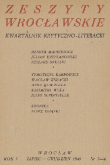 Zeszyty Wrocławskie : kwartalnik krytyczno-literacki. R. 3, 1949, nr 3-4