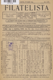 Filatelista : najstarsze polskie czasopismo, poświęcone wiadomościom zbierania, poznawania znaczków pocztowych, historji rozwoju poczt, oraz dla zamiany, kupna i sprzedaży. 1921, nr 1