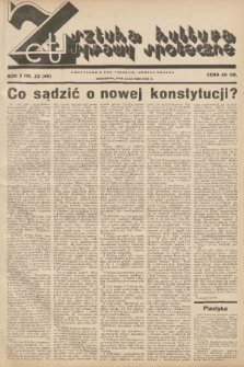 Zet : sztuka, kultura, sprawy społeczne. R. 2, 1934, nr 22