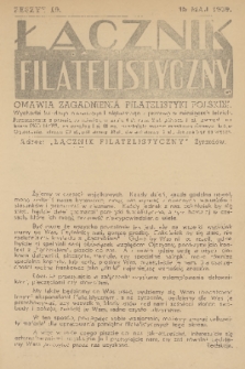 Łącznik Filatelistyczny : omawia zagadnienia filatelistyki polskiej. [R.] 2, 1939, zeszyt 10