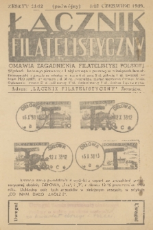 Łącznik Filatelistyczny : omawia zagadnienia filatelistyki polskiej. [R.] 2, 1939, zeszyt 11/12