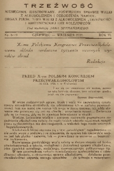 Trzeźwość : miesięcznik ilustrowany, poświęcony sprawie walki z alkoholizmem i odrodzenia narodu : organ Polsk. T-wa Walki z Alkoholizmem „Trzeźwość” i Abstynenckiej Ligi Kolejowców. R. 6, 1931, nr 6-9