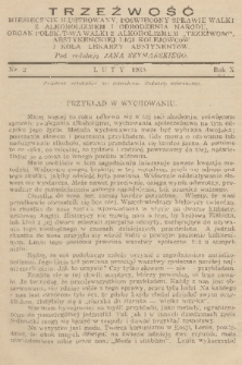 Trzeźwość : miesięcznik ilustrowany, poświęcony sprawie walki z alkoholizmem i odrodzenia narodu : organ Polsk. T-wa Walki z Alkoholizmem „Trzeźwość”, Abstynenckiej Ligi Kolejowców i Koła Lekarzy Abstynentów. R. 10, 1935, nr 2