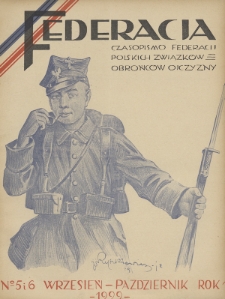 Federacja : czasopismo Federacji Polskich Związków Obrońców Ojczyzny. 1929, nr 5-6