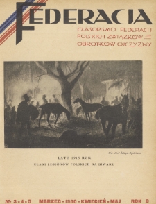 Federacja : czasopismo Federacji Polskich Związków Obrońców Ojczyzny. 1930, nr 3-5