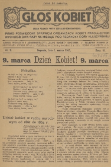 Głos Kobiet : organ Polskiej Partyi Socyalno-Demokratycznej : pismo poświęcone sprawom organizacji kobiet pracujących. R. 6, 1913, nr 5