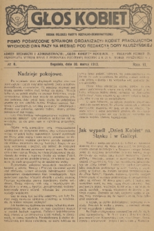 Głos Kobiet : organ Polskiej Partyi Socyalno-Demokratycznej : pismo poświęcone sprawom organizacji kobiet pracujących. R. 6, 1913, nr 6