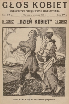 Głos Kobiet : wydawnictwo Polskiej Partji Socjalistycznej. 1927, nr 6