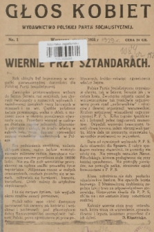 Głos Kobiet : wydawnictwo Polskiej Partji Socjalistycznej. 1929, nr 1