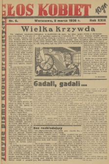 Głos Kobiet : jedyne pismo kobiet pracujących. R. 29, 1936, nr 6