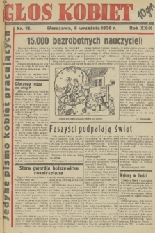 Głos Kobiet : jedyne pismo kobiet pracujących. R. 29, 1936, nr 18