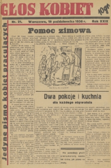 Głos Kobiet : jedyne pismo kobiet pracujących. R. 29, 1936, nr 21