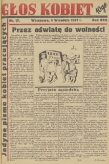 Głos Kobiet : jedyne pismo kobiet pracujących. R. 30, 1937, nr 17